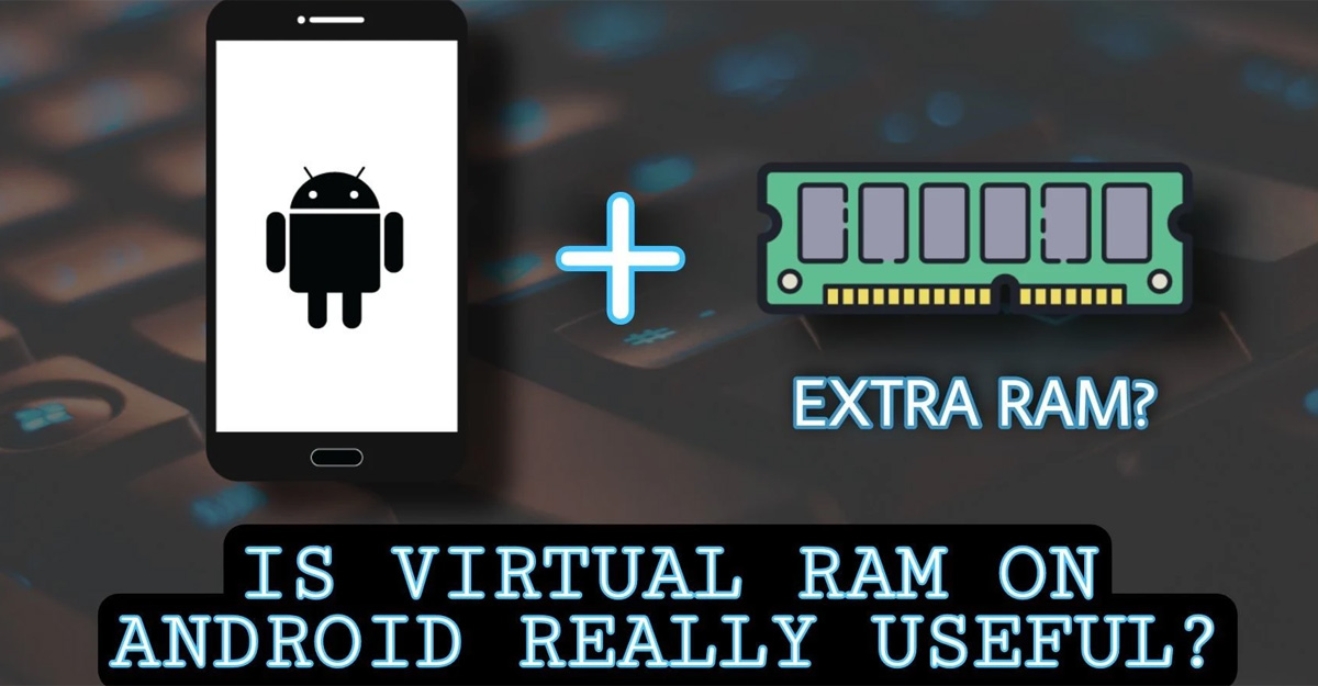 ফোনের ভার্চুয়াল র্যাম কি আসলেই কাজ করে?