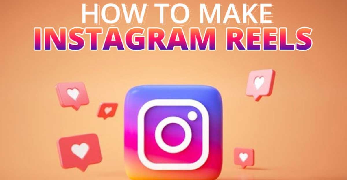 ইনস্টাগ্রাম রিল ভিডিও বানানোর উপায়