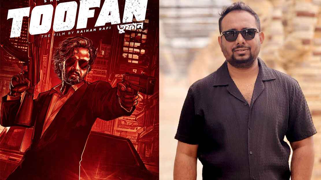 ‘তুফান’ -এর সেট নির্মাণে দৈনিক ১০০ জন কাজ করছেন: রাফী 