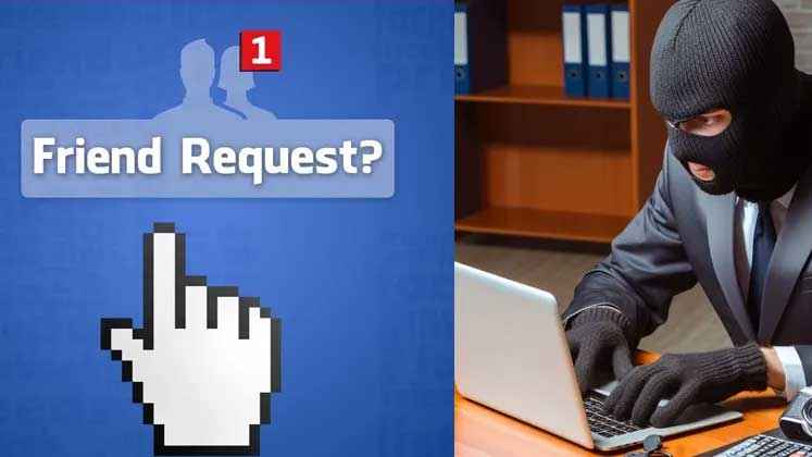 ফেসবুকে ফ্রেন্ড রিকোয়েস্ট আসতেই অ্যাকাউন্ট থেকে গায়েব ৯৫ লাখ