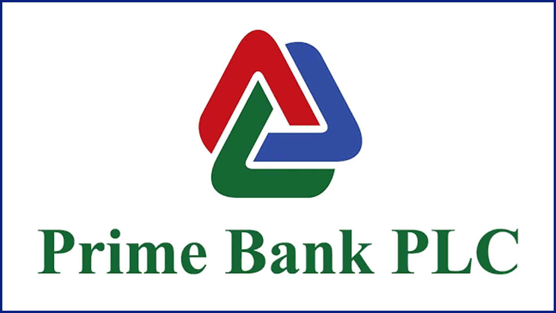 প্রাইম ব্যাংকে নিয়োগ, কর্মস্থল ঢাকা