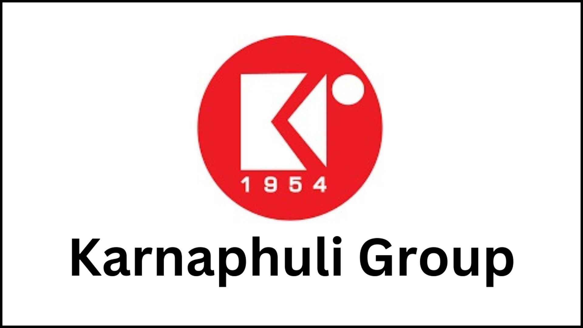 এসএসসি পাসে কর্ণফুলী গ্রুপে চাকরি 