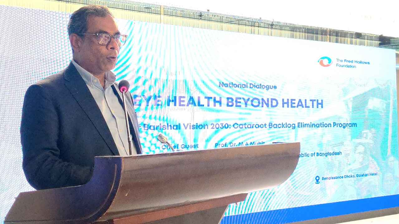 ‘চোখের স্বাস্থ্য শুধু চিকিৎসাসেবা নয়, জাতীয় উন্নয়নের বড় অংশ’